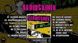 RADIOCRIMEN quot3er Gradoquot Álbum Completo [upl. by Selestina]