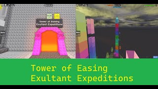 JToH Commentary Tower of Easing Exultant Expeditions TEMPORARY TOWER [upl. by Metzger]