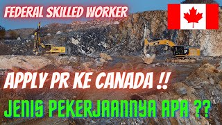 MigrasiJenis Pekerjaan yang diterima untuk apply PR ke Canada lewat jalur Federal Skilled Worker [upl. by Eelreveb]