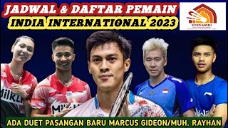 MarcusRayhan Beraksi Jadwal amp Daftar Pemain Badminton Syed Modi India International 2023 [upl. by Gonsalve]