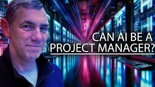 Can AI be a Project Manager [upl. by Bernadina]