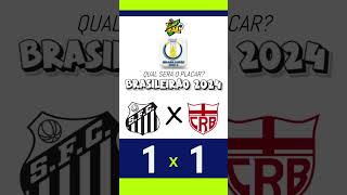 SANTOS X CRB 🔥 Qual vai ser o placar da rodada 37 Serie B ‐ shorts futbol brasileirão [upl. by Griz939]