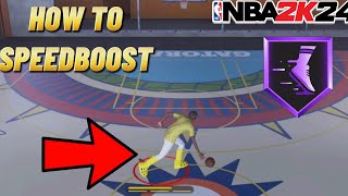 HOW TO SPEEDBOOST CONSISTENTLY ON NBA 2K24 HOW TO GET THE RIGHT SPEEDBOOST EVERYTIME [upl. by Spielman]