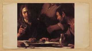 quotLa cena di Emmausquot da Il Vangelo secondo Caravaggio  VII Parte [upl. by Yniffit]