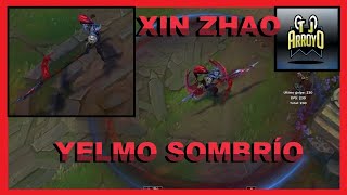 🤺XIN ZHAO YELMO SOMBRÍO skin lol ESPAÑOL interacciones 2021 MARAUDER xin zhao league of legends🤺 [upl. by Yra]