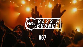 HBz  Bass amp Bounce Mix 67 [upl. by Ramyaj609]