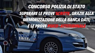 CONCORSO POLIZIA DI STATO Ecco come SUPERARE le prove SCRITTE e le prove PSICOATTITUDINALI🚀 [upl. by Ramled]