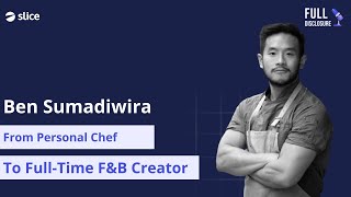 From Chef to Full Time Creator  Ben Sumadiwiria SuperCoolBen  Full Disclosure Podcast Ep 10 [upl. by Tada933]