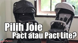 Perbandingan Stroller Travel Joie Pact dan Pact Lite  babysasori [upl. by Angelika]