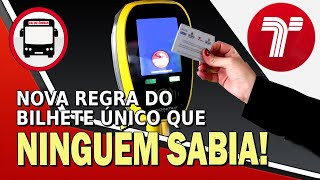 VEJA A NOVA REGRA DO BILHETE ÚNICO QUE NINGUÉM SABIA [upl. by Okechuku]