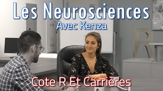 Cote R et Carrières 1  Les Neurosciences Avec Kenza [upl. by Ut]