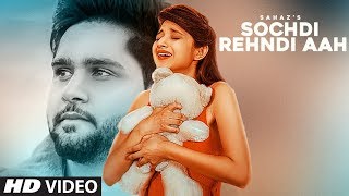 Sochdi Rehndi Aah Sahaz Full Song  Atul Sharma  Gavy Khosa  Latest Punjabi Songs 2018 [upl. by Laforge633]