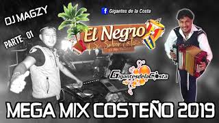 El Negro Y Su Sabor Costeño 2019  Mega Mix Costeño DJ Magzy  Parte 01  Gigantes de la Costa [upl. by Anahsor]