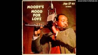 James Moody amp Eddie Jefferson — Moodys Mood for Love [upl. by Jaime]