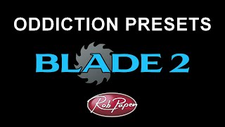 BLADE2 Oddiction Soundbank [upl. by Eivod]