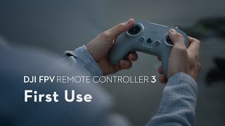 DJI FPV Controller 3｜First Use [upl. by Ayahc114]