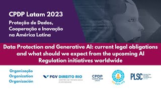 CPDP LATAM 2023  Data Protection and Generative AI [upl. by Eiramlatsyrk]