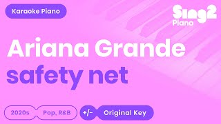 Ariana Grande Ty Dolla ign  safety net Piano Karaoke [upl. by Phelia]