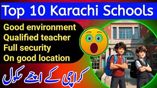 Top 10 schools in Karachi [upl. by Waldack57]