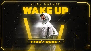 Alan Walker  Wake Up [upl. by Sennahoj663]