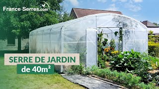 Serre de jardin professionnelle de 40m²  FranceSerres [upl. by Farika]