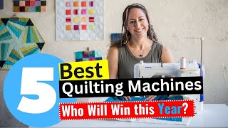 5 Best Quilting Machines 2024  Editors Review [upl. by Matheny911]