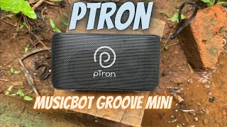 Ptron Musicbot Groove Mini Bluetooth ￼Speaker Unboxing Full Detailed ￼Review 😱 Under ₹899 [upl. by Garald]