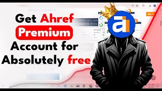 Ahrefs free premium account  how to get ahrefs for free  ahrefs group buy [upl. by Wood]