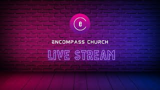 Encompass Church 2nd Service  November 10th 2024 [upl. by Almeeta]