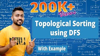 Topological Sorting with examples  Topological Sorting using DFS  Imp For Placements amp Comp Exams [upl. by Onairelav156]