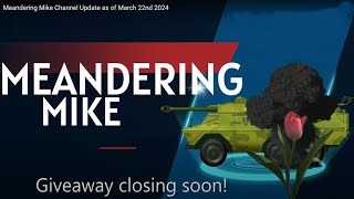 Meandering Mike Channel Update as of March 22nd 2024 [upl. by Prospero]