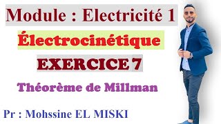 Électrocinétique Ex7 théorème de Millman [upl. by Felt]