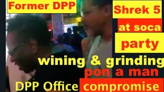 DPP Shrek 5  Soca Party  wining amp grinding under a man DDP office compromise [upl. by Annadal126]