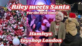 VLOGMAS❤️ RILEYS FIRST TIME MEETING SANTA AT HAMLEYS TOY SHOP LONDON [upl. by Ogram]