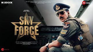 Sky Force  Trailer  Akshay Kumar  Veer Pahariya  Kriti Sanon Anupam Kher Dinesh Vijan Jyoti 2 [upl. by Yuma]