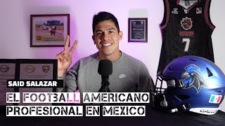 EL FOOTBALL AMÉRICANO PROFESIONAL EN MÉXICO [upl. by Issiah]