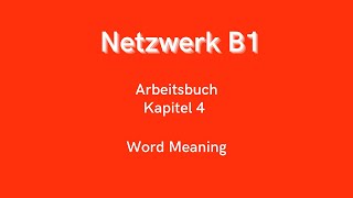 Netzwerk B1  Arbeitsbuch Kapitel 4 [upl. by Margette216]