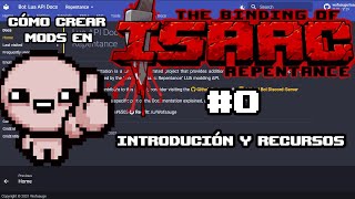 0 Introducción y recursos  Cómo hacer mods en TBOI Repentance [upl. by Suzanne]