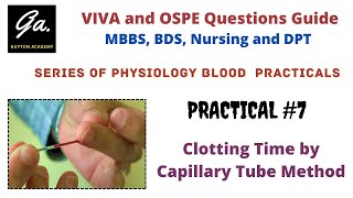 Experiment 7 Clotting time  VIVA and OSPE Questions Guide [upl. by Hosfmann394]