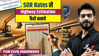 How to Prepare Highway Estimation Using SOR Rates  Step by Step Road Construction Guide  Part 3 [upl. by Norda]