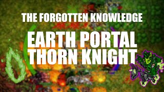 Tibia  Forgotten Knowledge  Earth Portal Thorn Knight [upl. by Doughty]