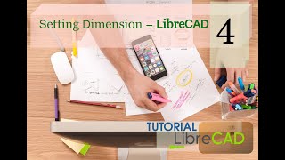 Setting Dimension  Librecad [upl. by Brody]