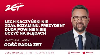 Marcin Kulasek Lech Kaczyński nie zdał egzaminu Prezydent Duda powinien się uczyć na błędach [upl. by Silenay832]