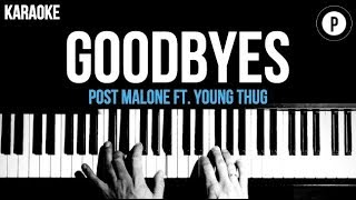 Post Malone  Goodbyes Ft Young Thug Karaoke Piano Acoustic Cover Instrumental Lyrics [upl. by Durr447]