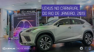 Lexus no Carnaval do Rio de Janeiro 2019 [upl. by Candide]