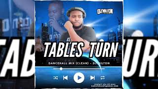 LATEST DANCEHALL MIX CLEAN OCTOBER 2024 TABLES TURN ft CHRONIC LAW TEEJAY PABLO YG AND MORE [upl. by Nage]