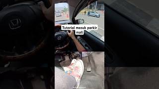 Cara masuk parkir basement mobil pakuwon mall bekasi  Tutorial mobil manual tutorialmobil [upl. by Eohce271]