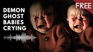 Demon Ghost Babies Crying SCARY SOUND [upl. by Ttelrahc]