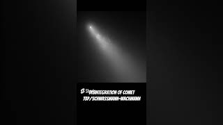 The Disintegration Of Comet 73PSchwassmann–Wachmann [upl. by Haven]