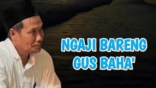 NGAJI BARENG GUS BAHA [upl. by Latrell]